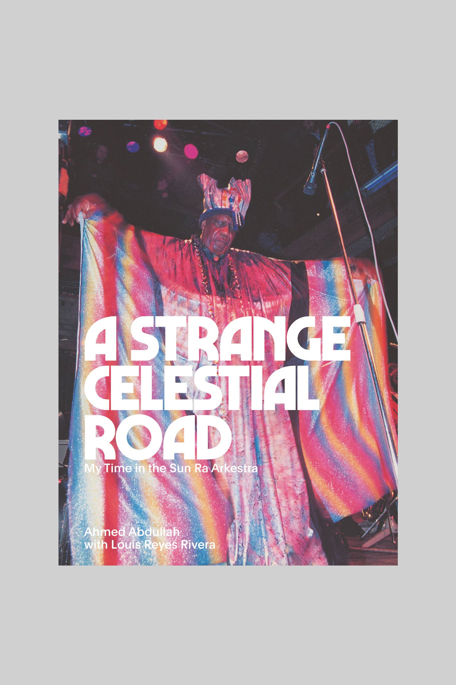 Ahmed Abdullah: A Strange Celestial Road – The Brooklyn Circus